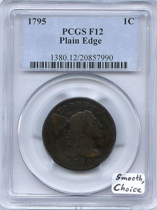 1795 Plain Edge Large Cent PCGS F 12 Smooth, Choice; Scarcer Sheldon 