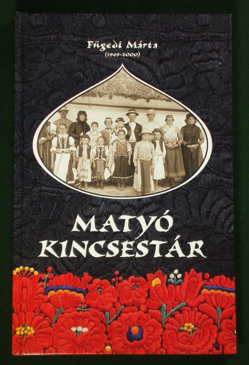 BOOK Hungarian Folk Costume Matyo Mezokovesd culture history 