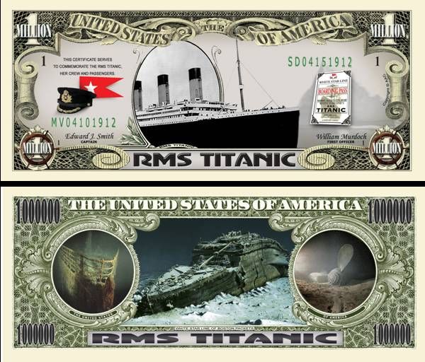 OUR TITANIC DOLLAR BILL (25/$3.99)  