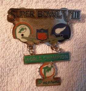 SUPER BOWL VIII DOLPHINS vs VIKINGS OFFICIAL CHAMP PIN  